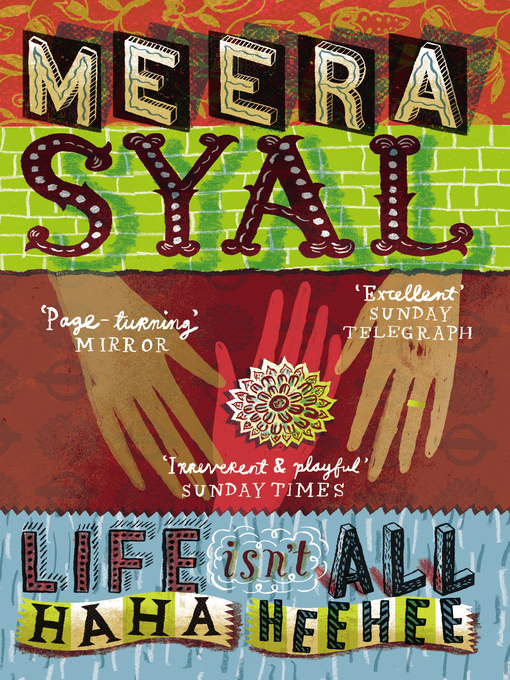 Title details for Life Isn't All Ha Ha Hee Hee by Meera Syal - Wait list